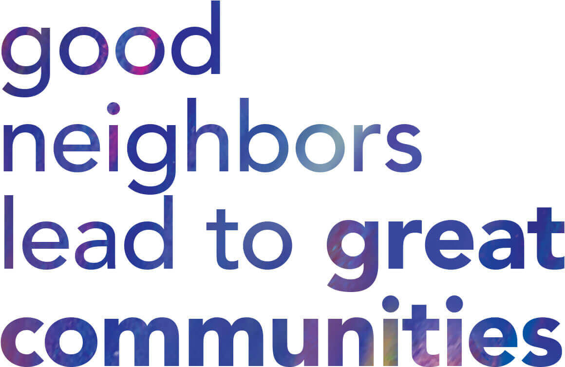 Good neighbors lead to great communities