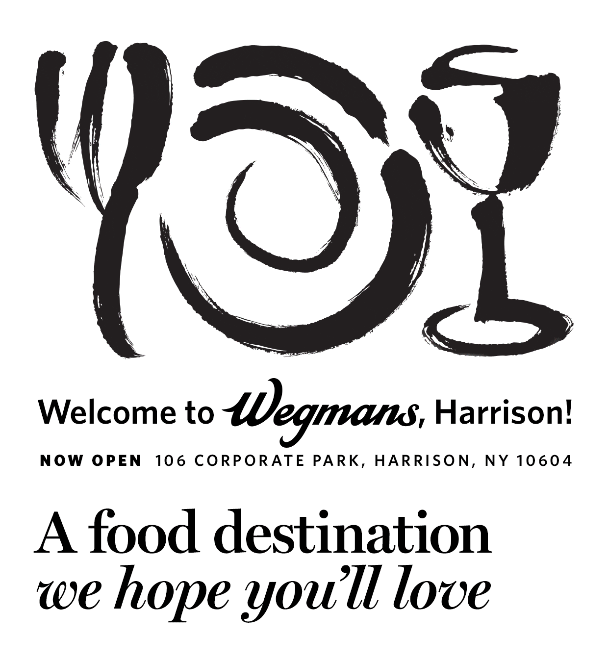 Welcome to Wegmans, Harrison!